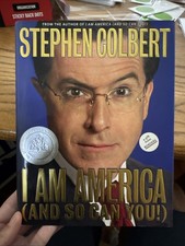 I Am America (And So Can You!) by Stephen Colbert, Paul Dinello -Signed by Cast