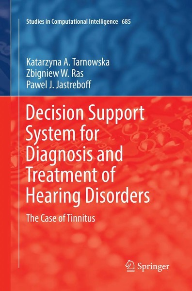 Katarzyna A. Tarnowska (U. A.) | Decision Support System For Diagnosis And...-image