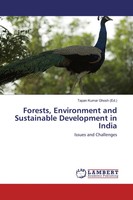 Tapan Kumar Ghosh | Forests, Environment And Sustainable Development In India