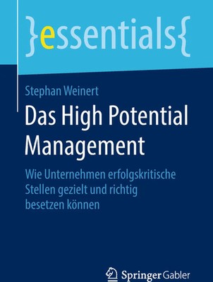 Das High Potential Management Stephan Weinert Taschenbuch Deutsch 2017