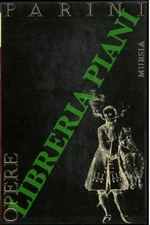 PARINI Giuseppe -  Opere. A cura di Ettore Bonora. (3-61546)