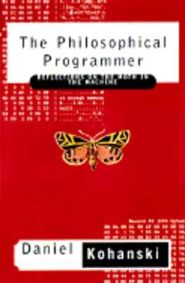 The Philosophical Programmer: Reflections on the Mothe in the Machine: New