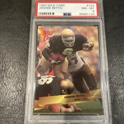 1993 Wild Card Jerome Bettis #159 PSA 8 RC HOF Pittsburgh Steelers