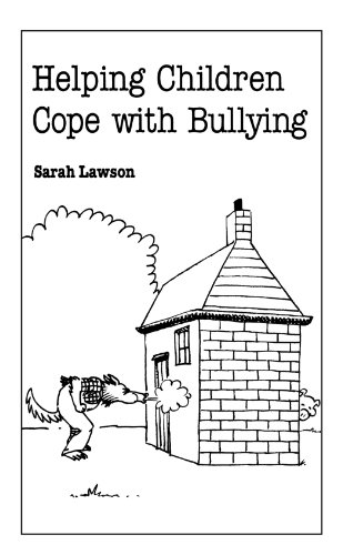 Helping Children Cope with Bullying (Overcoming Common... - Lawson, Sarah