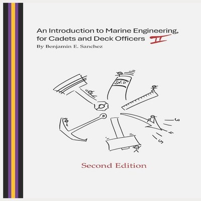 An Introduction to Marine Engineering for Cadets and Deck Officer