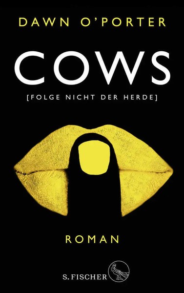 Dawn O'porter | Cows | Taschenbuch | Deutsch (2019) | Folge Nicht Der Herde-image