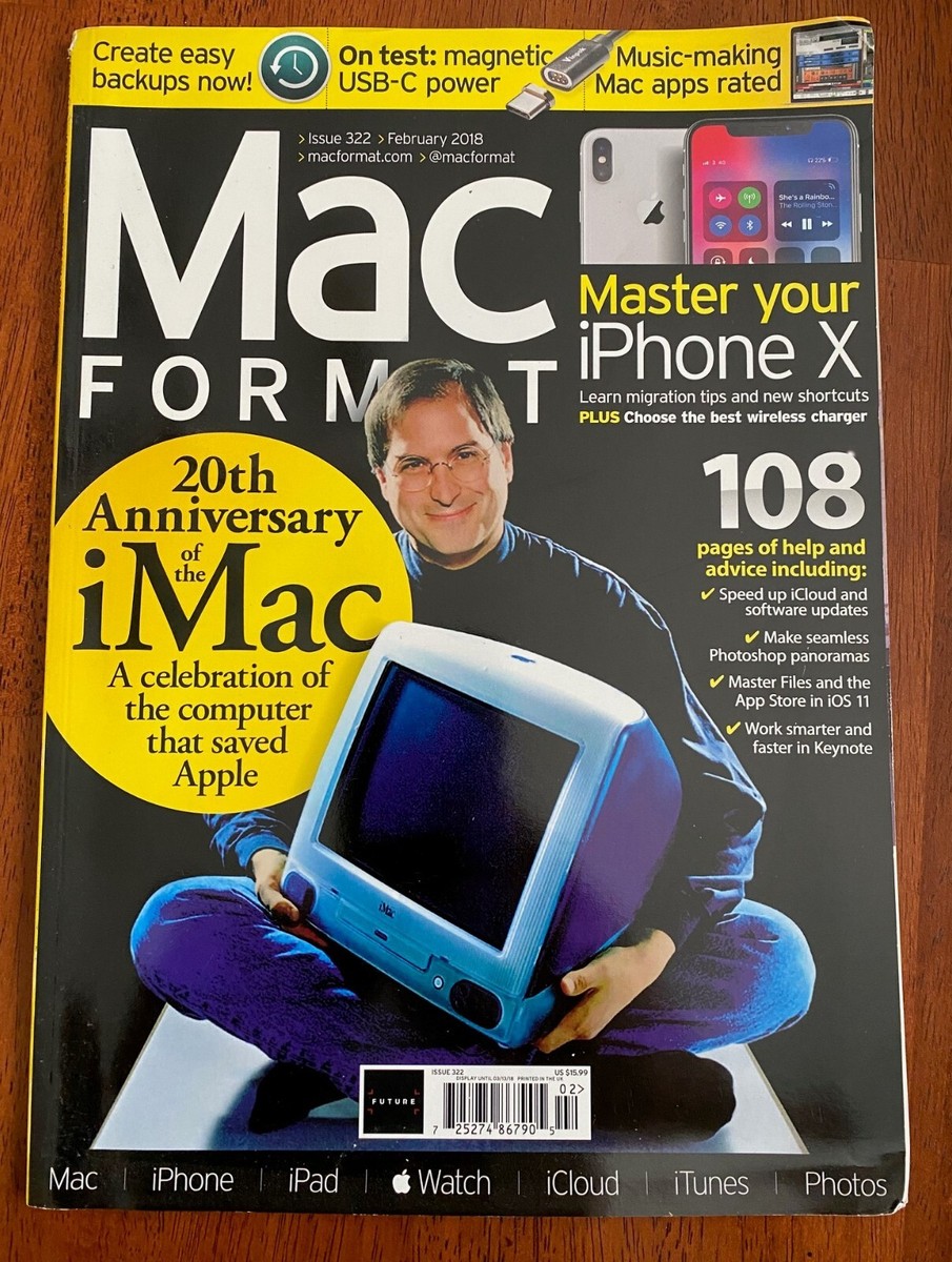 MAC FORMAT MAGAZINE - FEB 2018 - ISSUE #322 iMac Anniversary MAC FORMAT MAGAZINE - FEB 2018 - ISSUE #322 iMac Anniversary