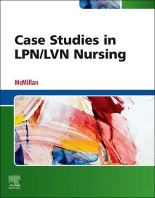 Case Studies in Lpn/LVN Nursing by Janis McMillan: New
