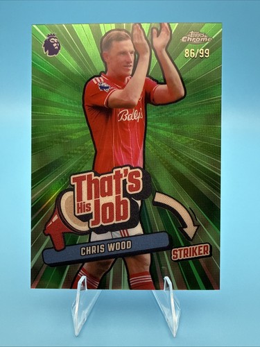 Chris Wood #THJ-16 2026 Topps Chrome Premier League That’s His Job card
