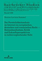 Der PersöNlichkeitsschutz Im Internet Im EuropäIschen, Deutschen Und...