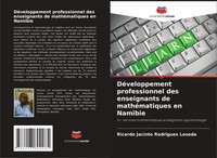 DéVeloppement Professionnel Des Enseignants De MathéMatiques En Namibie Losada
