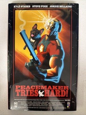 Peacemaker Tries Hard TPB Paperback DC Kyle Starks Steve Pugh *A3