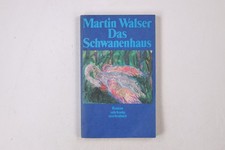 22734 Martin Walser DAS SCHWANENHAUS Roman