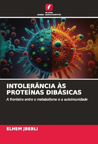 IntolerÂNcia ÀS ProteÍNas DibÁSicas Elhem Jbebli-image