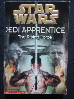 The Rising Force (Star Wars: Jedi Apprentice, Book 1) Wolverton, Dave