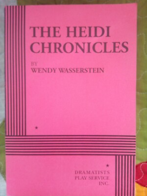 The Heidi Chronicles by Wendy Wasserstein (Paperback, 2002) VERY GOOD ...