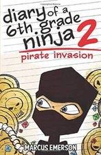 Diary of a 6th Grade Ninja 2: Pirate Invasion - Paperback - VERY GOOD