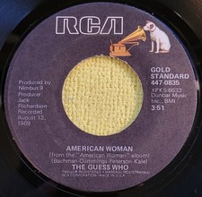 Guess Who "American Woman / No Sugar Tonight" reissue VG+
