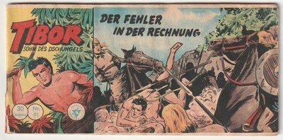  TIBOR SOHN DES DSCHUNGELS #91 Der Fehler in der..., Lehning PICCOLO-COMIC Z3
