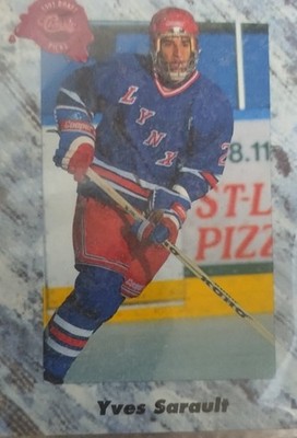 1991 Classic Draft Picks - Autographs Yves Sarault /1150 (AU, RC)