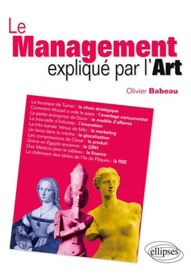 Le Management expliqué par l'art Olivier Babeau Taschenbuch Französisch 2013