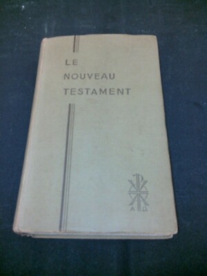 Le Nouveau Testament - Père Buzy - Editions de l'école (1947, 6th edition)