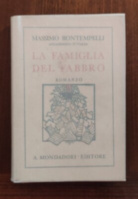 Massimo Bontempelli Die Familie des Schmieds Mondadori 1932 Erstausgabe handsigniert