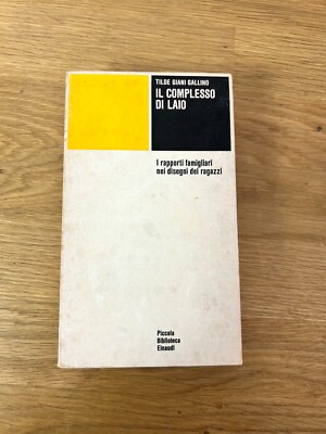Tilde Giani Gallino, Il complex di Laio (Einaudi, 1977)