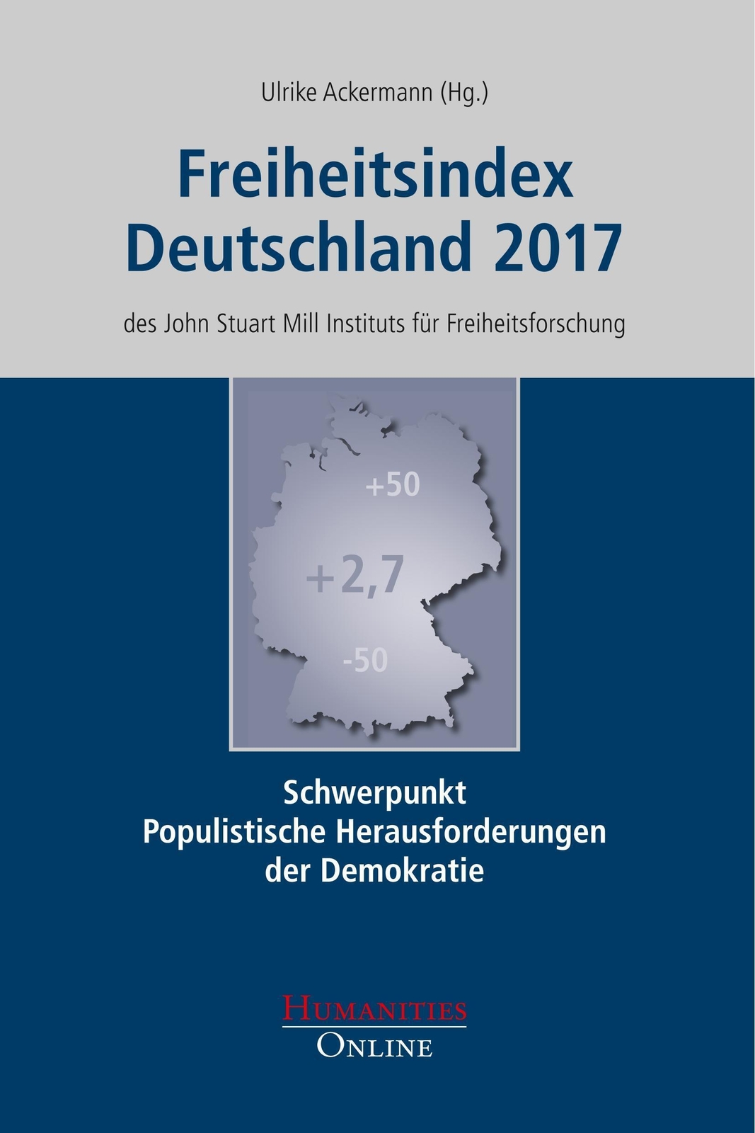 Thumbnail - Freiheitsindex Deutschland 2017 | Ulrike Ackermann | Taschenbuch |