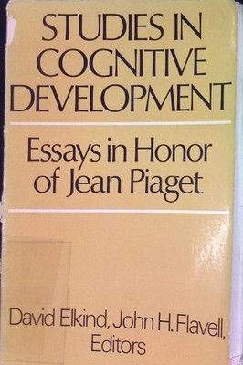 Studies in Cognitive Development: Essays in Honor of Jean Piaget Elkind, 2213331
