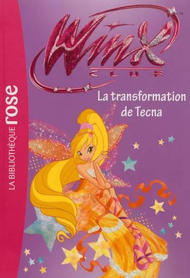 Winx Club 47 - Die Transformation von Tecna, Sophie Marvaud