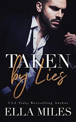 Taken by Lies (Truth or Lies), Miles, Ella