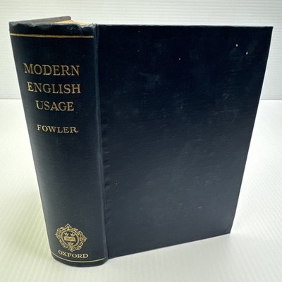 A Dictionary of Modern English Usage H. W. Fowler 1954 HC Oxford Clarendon Press
