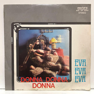 Eva Eva Eva - Donna Donna Donna; vinyl 45RPM 7''[unplayed]