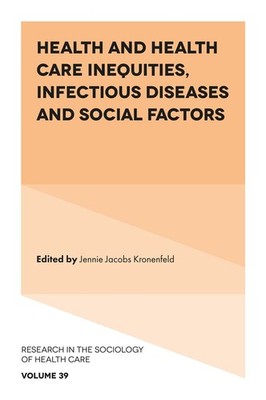 Health and Health Care Inequities, Infectious Diseases and Social Factors (Re...