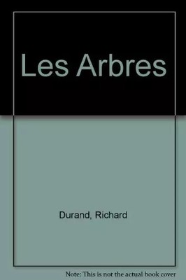 Les Arbres, Richard Durand