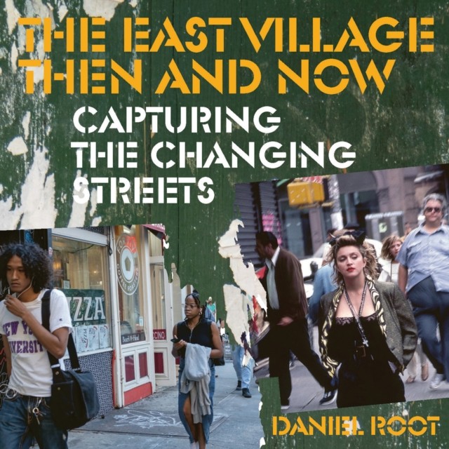 East Village Then & Now