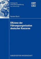 Norbert Bach | Effizienz Der FüHrungsorganisation Deutscher Konzerne | Buch