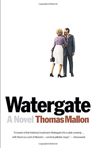 Watergate: A Novel - Mallon, Thomas