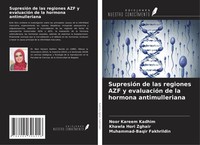 SupresióN De Las Regiones Azf Y EvaluacióN De La Hormona Antimulleriana Noor Kar