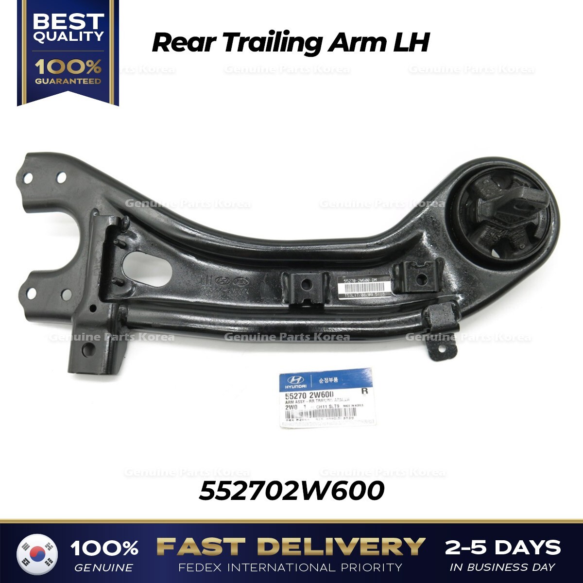 ⭐Genuine⭐ Rear Trailing Arm LH 552702W600 for Hyundai Santa Fe