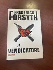 Il Vendicatore Frederick Forsyth  Ed Mondolibri 2003