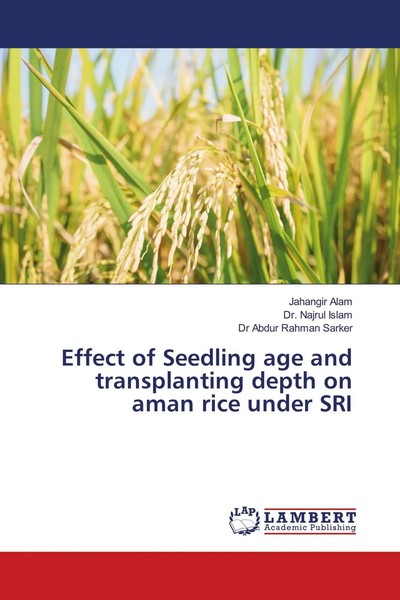 Jahangir Alam (U. A.) | Effect Of Seedling Age And Transplanting Depth On...-image