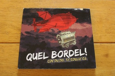Quel Bordel! CD Caravan Treasures 2015 Album Folk Punk Gypsy Rock Music