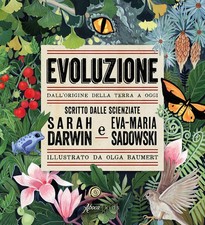 Evolution. Vom Ursprung der Erde bis heute Sarah Darwin Aboca Editionen 2024