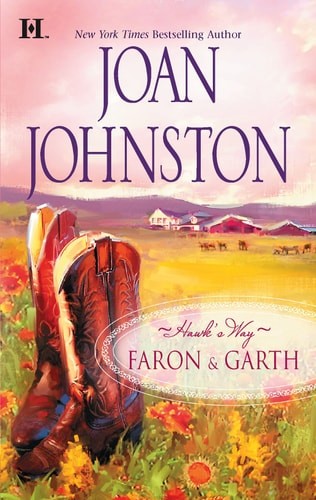 Hawk's Way: Faron & Garth by Johnston, Joan, Good Book