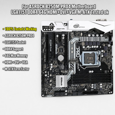 For ASROCK B250M-PRO4 Motherboard LGA1151 DDR4 64G HDMI+DVI+VGA M-ATX Tested ok