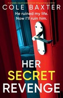 Her Secret Revenge Cole Baxter Taschenbuch Englisch 2024 Bookouture