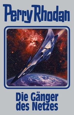 Perry Rhodan Band 159. Die Gänger des Netzes | Perry Rhodan | deutsch