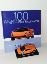 LAMBORGHINI GALLARDO 2003 100 ANNI DI ITALIA CON FASCICOLO DE AGOSTINI 1/43